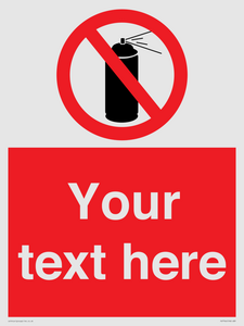 Custom prohibition no aerosol